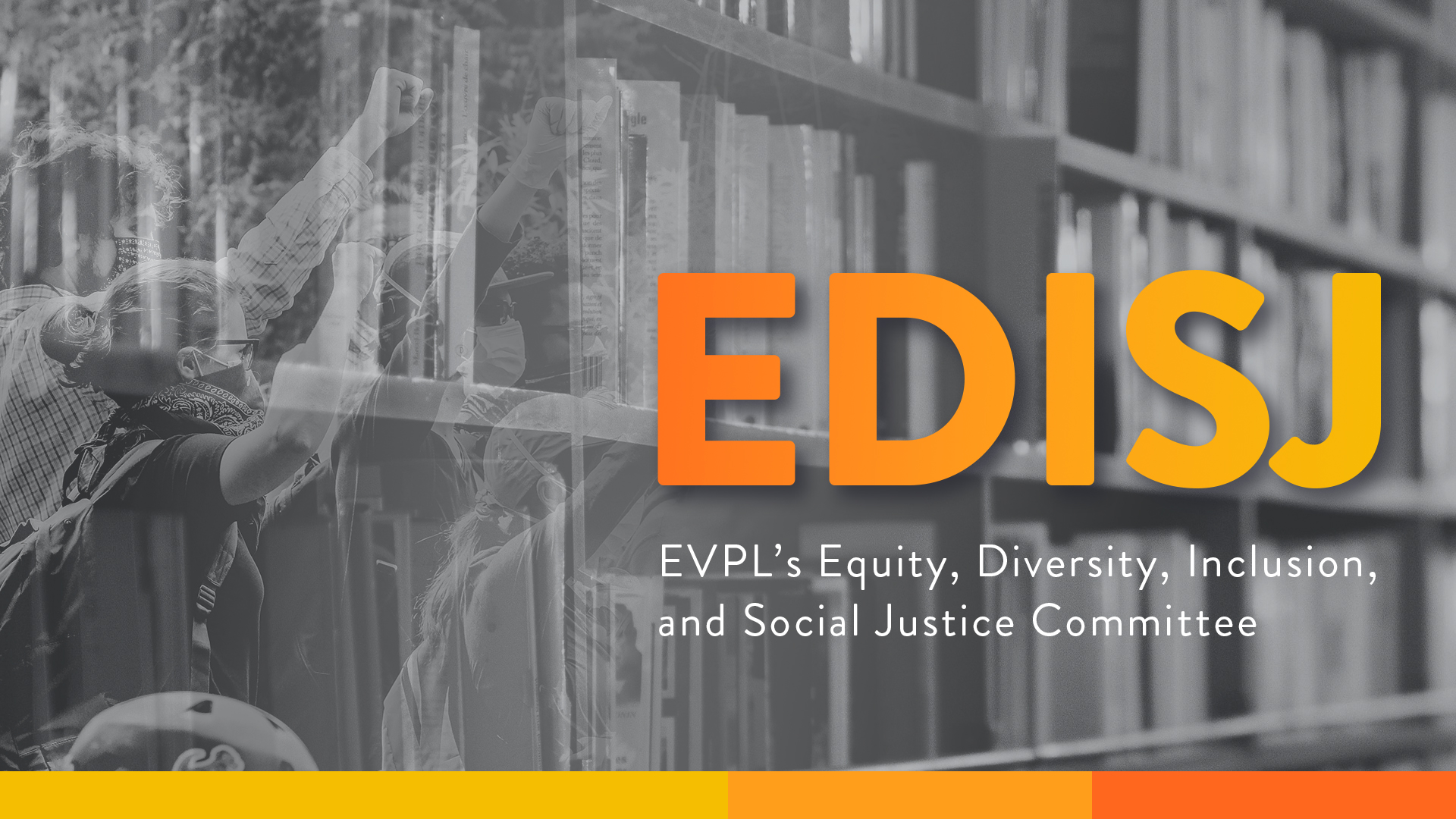 Equity, Diversity, Inclusion, and Social Justice Team at EVPL